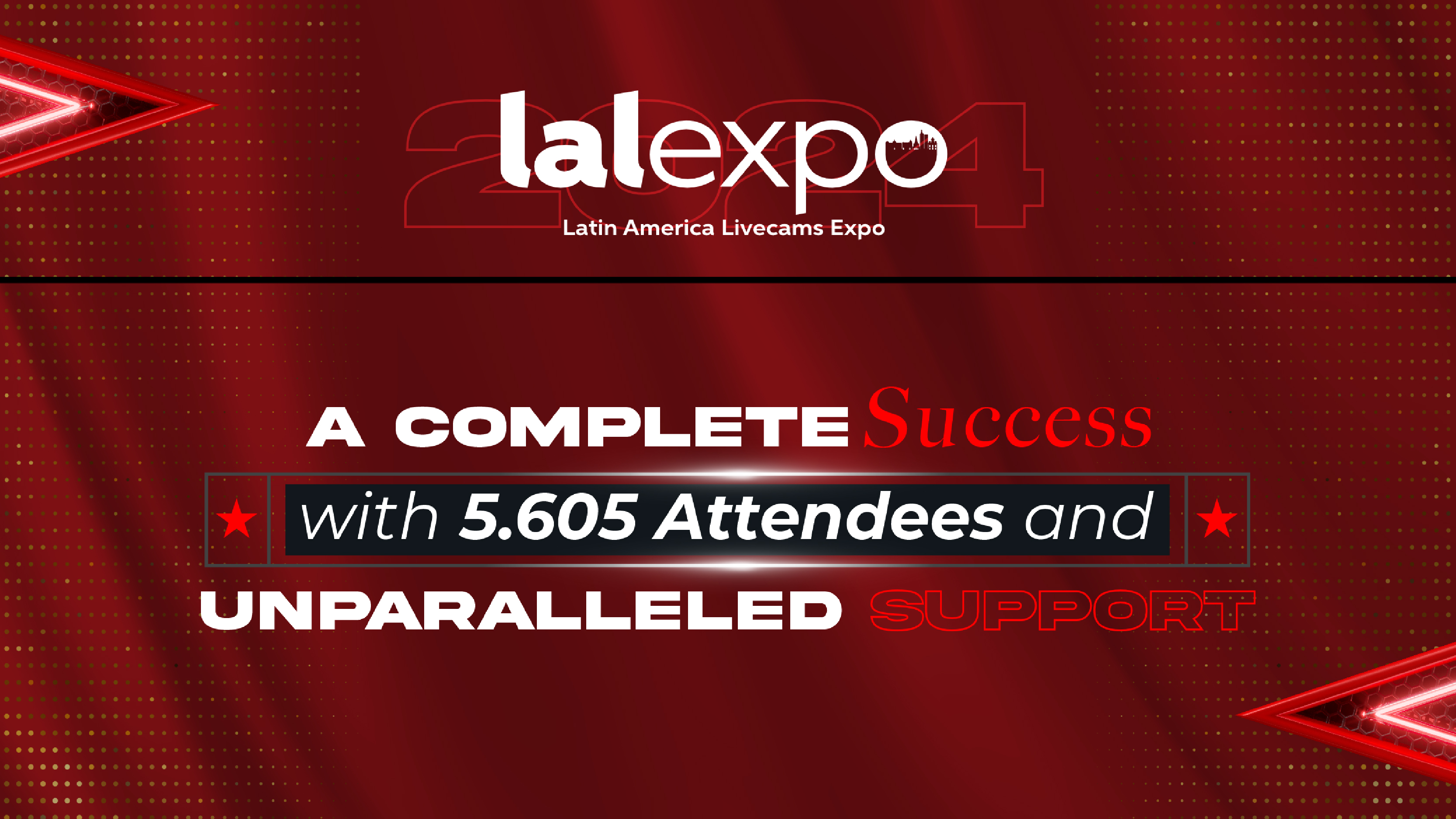 Lalexpo 2024: A Complete Success with 5605 Attendees and Unparalleled Support
